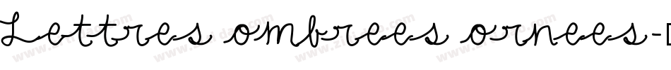 Lettres ombrees ornees字体转换
